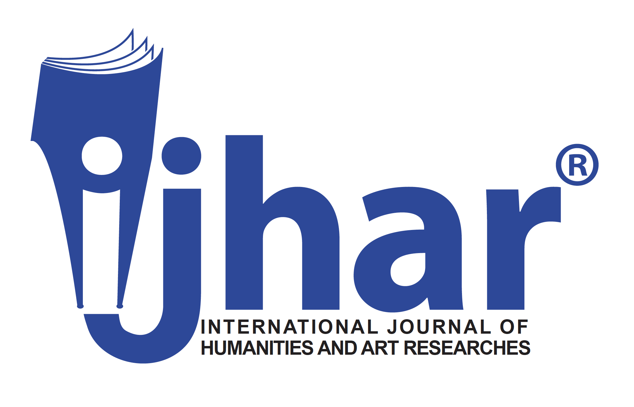 INTERNATIONAL JOURNAL OF HUMANITIES AND ART RESEARCHES